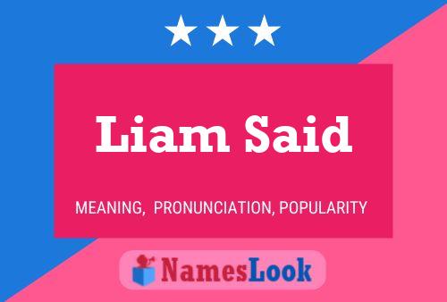 Liam Said Namensposter