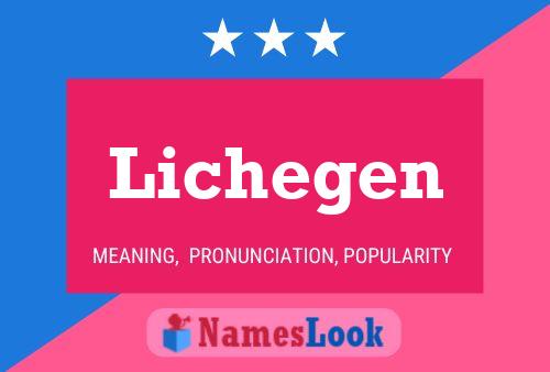 Lichegen Namensposter