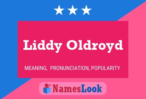 Liddy Oldroyd Namensposter