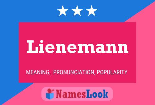 Lienemann Namensposter