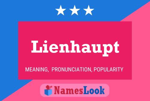 Lienhaupt Namensposter