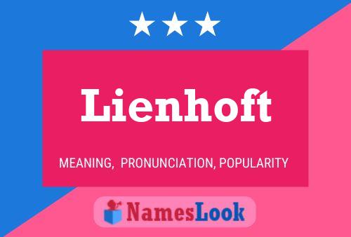 Lienhoft Namensposter