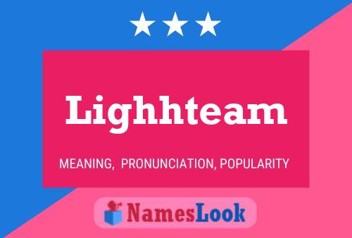 Lighhteam Namensposter