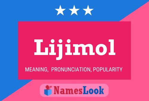 Lijimol Namensposter