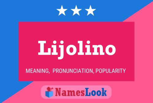 Lijolino Namensposter