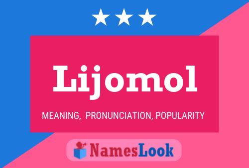 Lijomol Namensposter