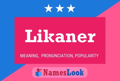 Likaner Namensposter