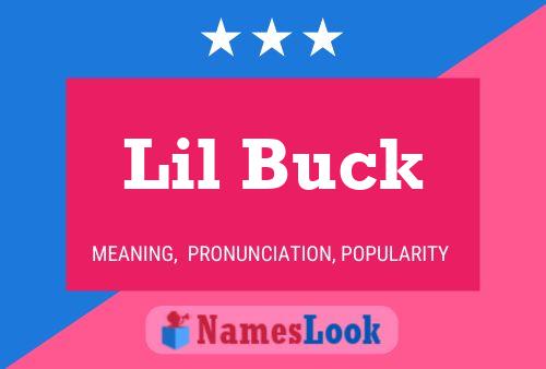 Lil Buck Namensposter