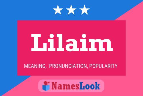 Lilaim Namensposter