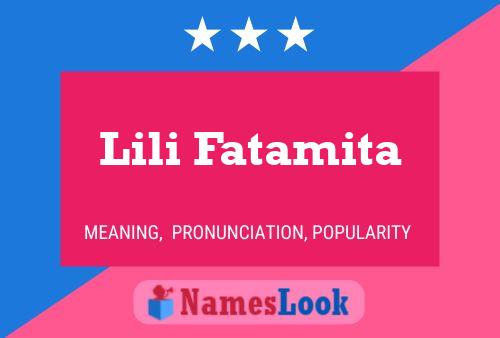 Lili Fatamita Namensposter