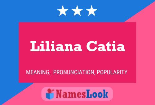 Liliana Catia Namensposter