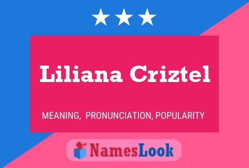 Liliana Criztel Namensposter