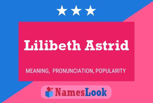 Lilibeth Astrid Namensposter