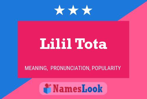 Lilil Tota Namensposter