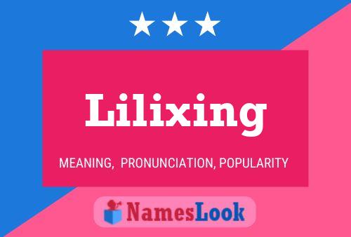 Lilixing Namensposter