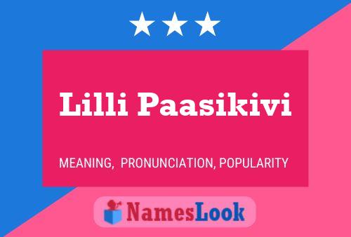 Lilli Paasikivi Namensposter