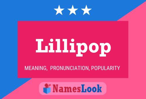 Lillipop Namensposter