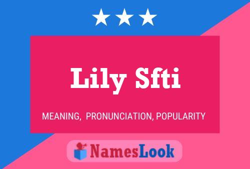 Lily Sfti Namensposter