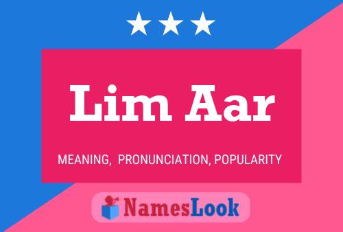 Lim Aar Namensposter