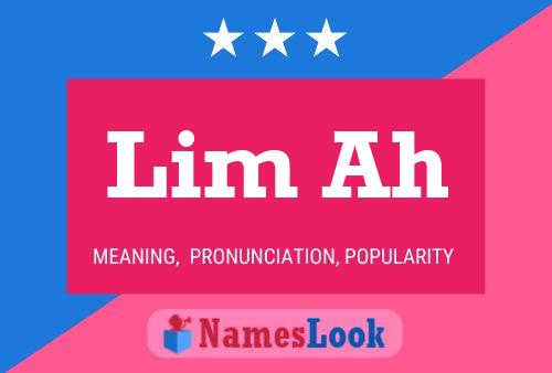 Lim Ah Namensposter