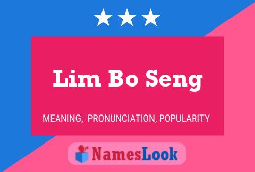 Lim Bo Seng Namensposter