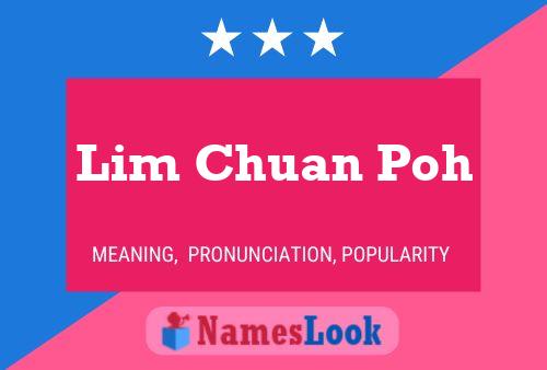 Lim Chuan Poh Namensposter