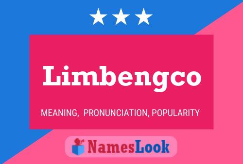 Limbengco Namensposter