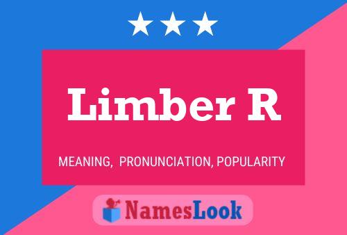 Limber R Namensposter