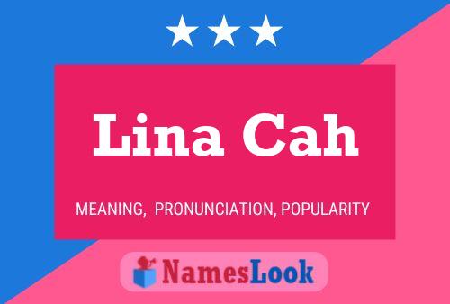 Lina Cah Namensposter