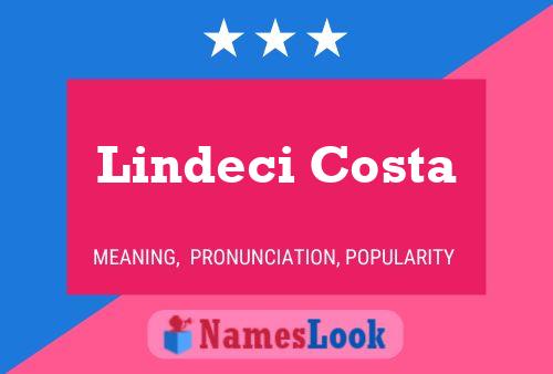 Lindeci Costa Namensposter