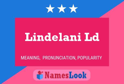 Lindelani Ld Namensposter