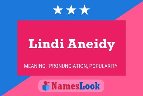 Lindi Aneidy Namensposter