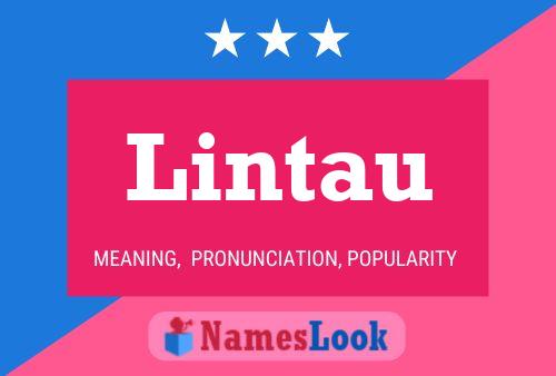 Lintau Namensposter