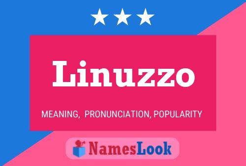 Linuzzo Namensposter