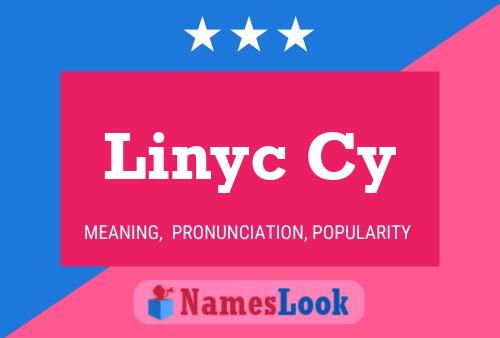 Linyc Cy Namensposter