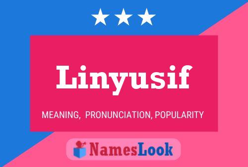 Linyusif Namensposter