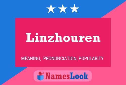 Linzhouren Namensposter