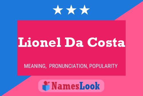 Lionel Da Costa Namensposter