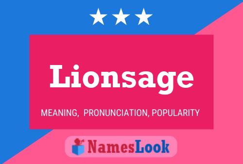 Lionsage Namensposter