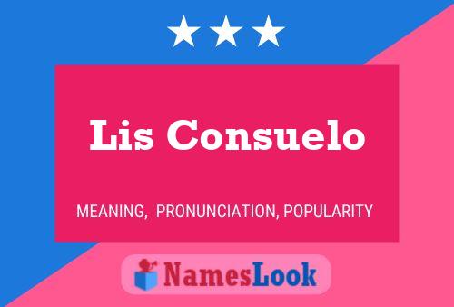 Lis Consuelo Namensposter