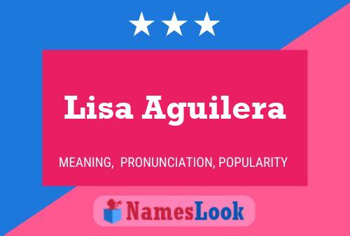 Lisa Aguilera Namensposter