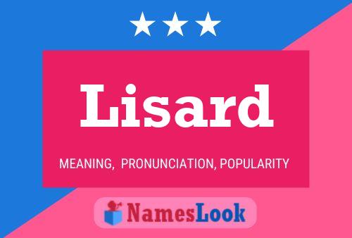 Lisard Namensposter