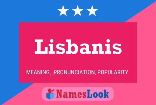 Lisbanis Namensposter