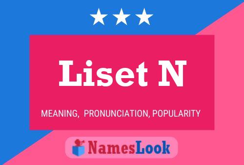 Liset N Namensposter