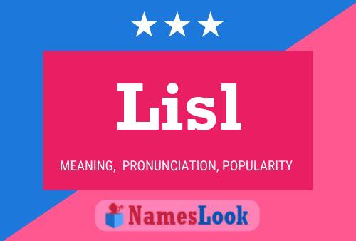 Lisl Namensposter