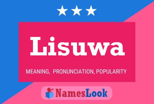 Lisuwa Namensposter