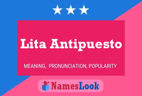 Lita Antipuesto Namensposter