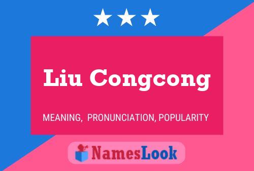 Liu Congcong Namensposter