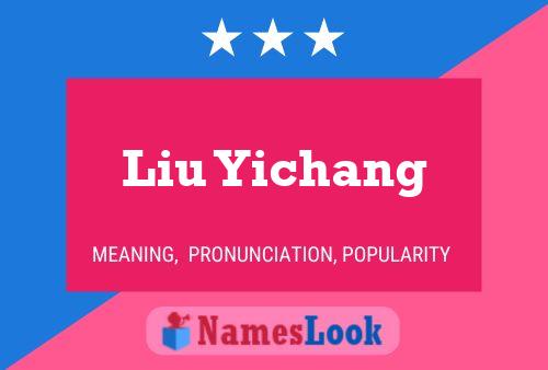 Liu Yichang Namensposter