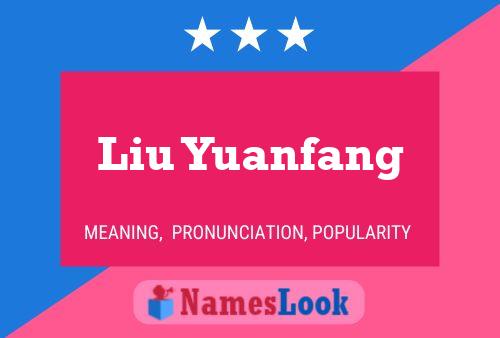 Liu Yuanfang Namensposter